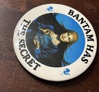 Bantam Has The Secret  Pinback Button Publisher Advertising Treasure Hunt 1982