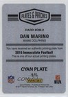 2016 Panini Immaculate Moments Printing Plate Cyan 1 1 Dan Marino Auto Hof 3cy