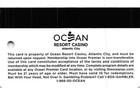Ocean Resort Casino Atlantic City  Nj Slot Card  blank 
