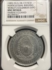 1892-93 Il Hk-172 So Called Dollar Sc 1 Horticultural Buld Col Expo Ngc Unc Det 