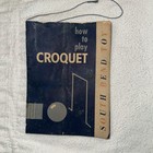 Vintage 1957 How To Play Croquet Booklet  Pamphlet South Bend Toy Mfg  Co 
