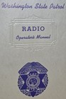 Washington State Patrol  Official 1947 48 Edition Radio Operator s Manual 46pg  