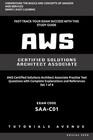 Aws  Aws Certified Solutions Architect Associate Saa-c01  Aws Certified Solution