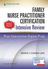 Family Nurse Practitioner Certification Intensive Review  Fourth Edition     Compr