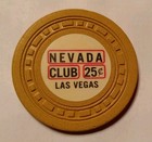 Nevada Club 25 Cent Las Vegas  Obsolete Casino Poker Chip