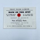 1940 Blotter Card Henry W  Rankin Printing Test Your Lungs New York City Sc9