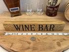 Wine Bar Bourbon Barrel Stave Sign One Piece Gift For Wine Lover