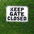  keep Gate Closed  10  X 7  Warning Signs  2 Sign Set  Heavyweight Aluminum