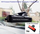 New Permanent Windshield Mount For The Valentine  Gen1  Gen2 Radar Detector