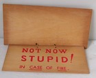 Vtg Wood Gag Sign In Case Of Fire Raise This Flap Not Now Stupid Novelty Bar Art