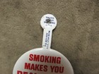 Vintage 1960 s Anti-smoking Campaign Button Smoking Makes You Real Gone