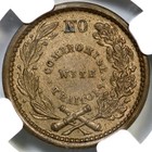 1863 F-107 432 D R-7 Ngc Ms 64 No Compromise W  Traitors Civil War Token