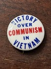 Victory Over Communism In Vietnam Pinback Button 1 In Dia  Red White Blue