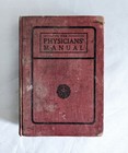Rare 1901 Antique Medical Book - Physician s Manual Reference For Prescriptions