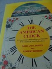 The American Clock Pictoral Survey 1723-1900 6153 Clockmakers Distin Bishop Book