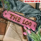 Retro The Loo Bathroom Decor Plaque Pink Distressed Vintage Toilet Wall Sign