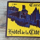 Vintage Luggage Label Hotel De La Cit   Carcassonne France  5 5 x4  Nos