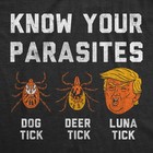 Mens Funny T Shirts Know Your Parasites Sarcastic Anti  Political Tee For