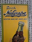 Vintage 1930 s Drink Nugrape Tin Sign 5x14 Demand It In This Bottle Beautiful 