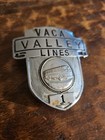 Vaca Valley Lines Transit Bus Driver Badge Vintage California Solano County 60 s