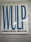 John Wulp By John Guare Hc dj Hardcover Book Inscribed And Signed By Wulp