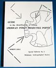 Prehistoric American Indian Projectile Points Guide  2 Indian Arrowheads Book