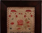 Early mid 19th Century  what A Beautiful Flower  Sampler  By M w - C 1840