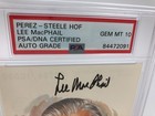 Lee Macphail Auto Signed Perez-steele Postcard Mlb Hof Al Graded Psa Gem Mt 10