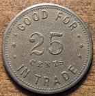 1907 Randall And Evans Sacramento Saloon Props Good For 25 Cents Trade Token