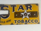 Vintage Star Tobacco Sold Here Cigarettes Porcelain Sign 24   x12   