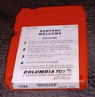 8 Track Tape Santana Welcome 1973 Pca 32445 Play Tested Classic Rock Album Vtg