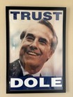 Bob Dole 1996 Trust Presidential Campaign Poster  Very Rare Mint Condition