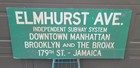 Movie Prop Nyc Subway Sign Elmhurst Ave Queens Nycta Independent Brooklyn Bronx