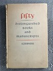 Rare Book Dealer Catalog   Fifty Distinguished Books And Manuscripts   Scribners