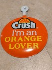 Vintage Pin Pinback Foldover Button Orange Crush Soda Unused Advertising Sign