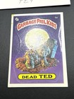 1985 Topps Garbage Pail Kids Gpk Card First Series 1 Os1 Glossy 5a Dead Ted Cl