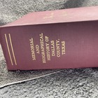 Dallas County Memorial   Biographical History Texas The Lone Star State 1000  Pg