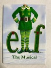 Elf The Broadway Musical 2 Logo Magnet 2 Pcs Order New   Official  Merchandise