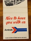 Amtrak Railway Matchbook Cover Railroad Train Nice To Have You With Us Travel