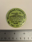 Winneshiek County Fair Decorah Ia 1999 Pin Back Button P48