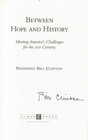 Between Hope And History  President Bill Clinton  1st  Ed  Signed