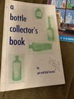 A Bottle Collectors Book Bottles A Sampler Of The Collectibles Vintage