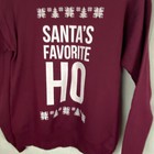 Christmas Sweatshirt Sz S  santa s Favorite Ho  Burgundy Ugly Holiday Party
