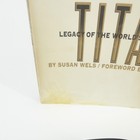 Titanic Legacy Of The Worlds Greatest Ocean Liner Susan Wels Time Life Book 1997