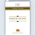 2023 Pieces Of The Past Historical Premium Edition Thomas Edison  78