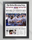 2023 Texas Rangers World Series  world History  - Commemorative Framed Newspaper