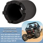 Clutch Spider Nut Socket Tool For 2014-2020 Polaris Rzr 1000 Xp 4 S Eps