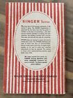 Vintage  Singer Students Manual Of Machine Sewing Copyright 1957 Mcm Diy