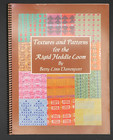 Textures   Patterns For Rigid Heddle Loom By Davenport 2010 Signed Sc Spiral G 