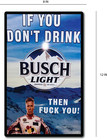 If You Don t Like Beer Ricky Bobby Tin Sign Shop Mancave Fathers Day Gift Ideas